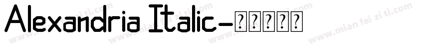Alexandria Italic字体转换